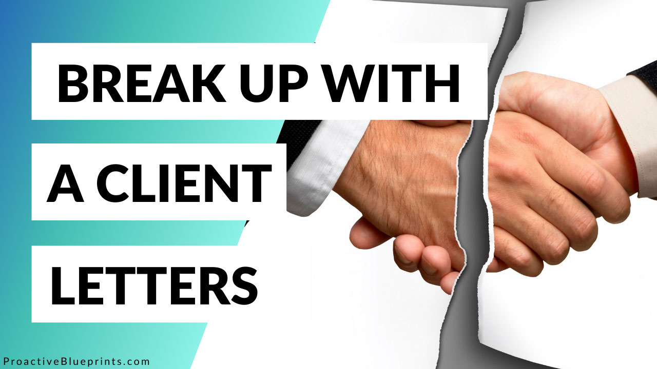 Break up with a Client Letters