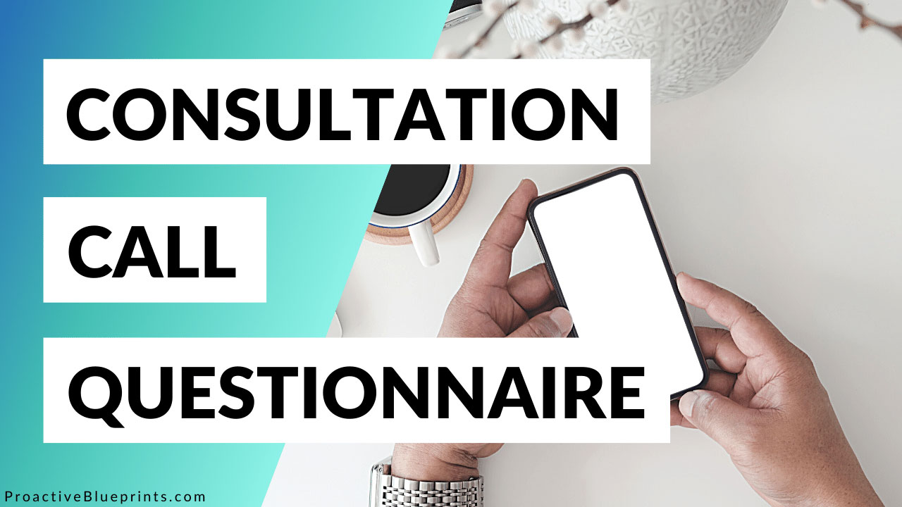 Consultation Call Questionnaire