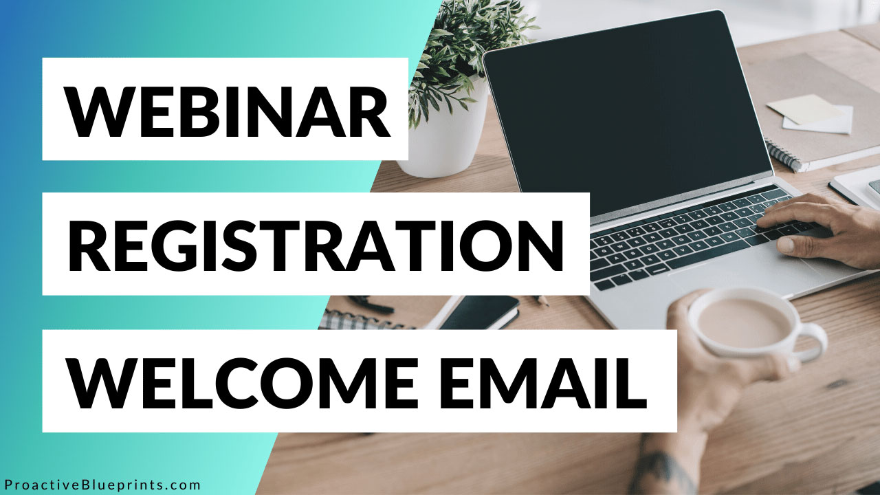 Webinar Registration Welcome Email